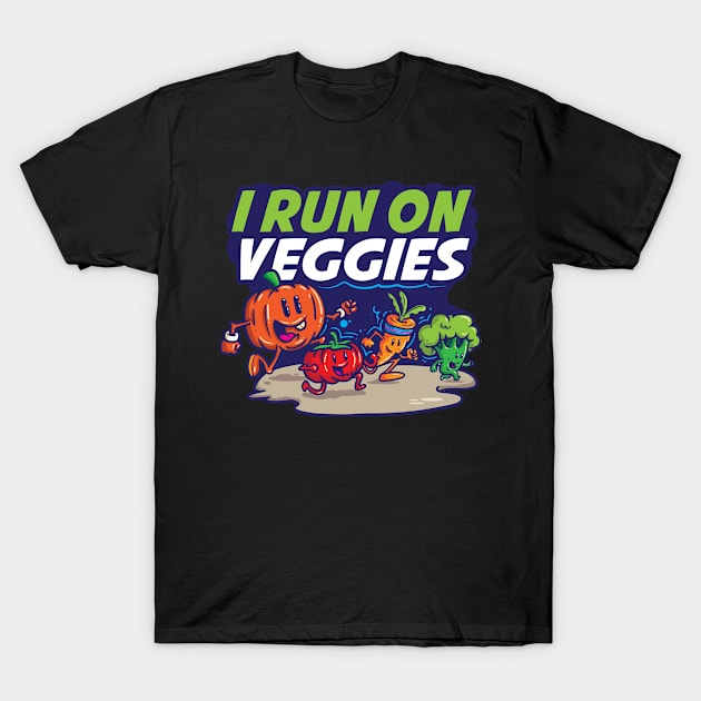 I Run On Veggies Funny Vegan Gift T-Shirt by CatRobot
